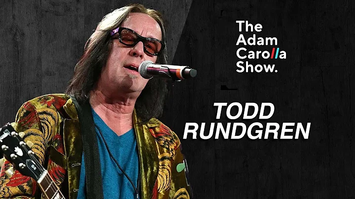 Todd Rundgren | Adam Carolla Show 12/13/2022