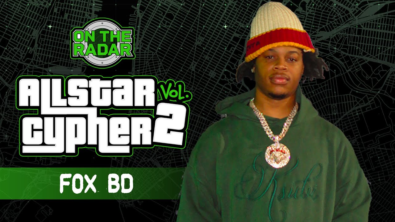 Fox BD | On The Radar All Star Cypher Verse - YouTube