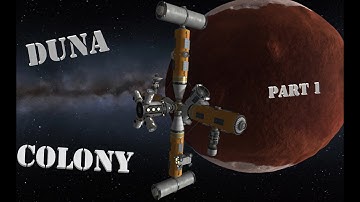 Ksp: Duna Base (part 1)