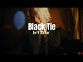 Jeff Satur - Black Tie (Lirik Terjemahan Indonesia)