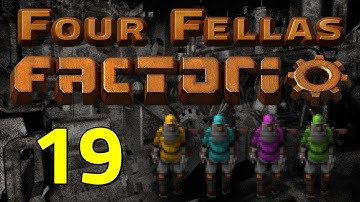 Bee Bros [19] Four Fellas Factorio Bentham Steejo Arumba