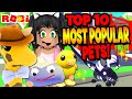 *TOP 10* Most POPULAR PETS 😍 ADOPT ME (roblox) Dream Pets