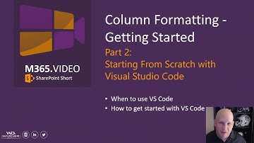 SharePoint Column Formatting - Getting Started - Part 2 - Visual Studio Code from scratch