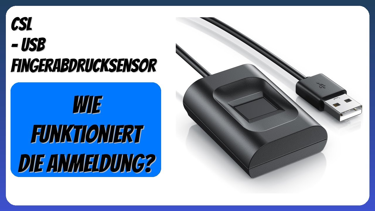 BEWERTUNG (2026): CSL - USB Fingerabdrucksensor. Infos