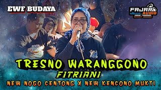 TRESNO WARANGGONO - FITRIANI x IKHWAN - JARANAN NOGO CENTHONG - FAJAR AUDIO