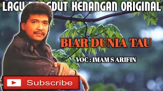 BIAR DUNIA TAU - IMAM S ARIFIN - LAGU DANGDUT ORIGINAL - LIRIK VIDEO