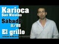 SABADO 11 DE MAYO - KARIOCA DISCO, SAN NICOLAS