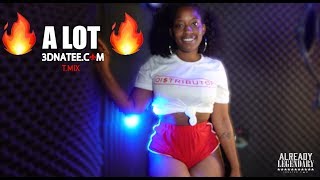 21 Savage - A Lot T.Mix @3DNATEE [MME33]