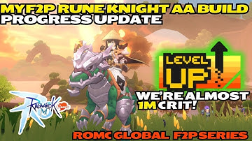 F2P Rune Knight AA Build Progress Update Day 65! - Ragnarok M: Classic Global