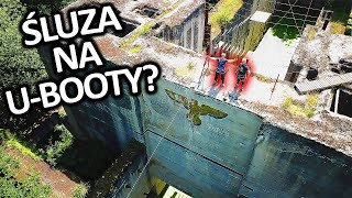 Śluza Hitlera tutaj stacjonowały U-boty? - Urbex History