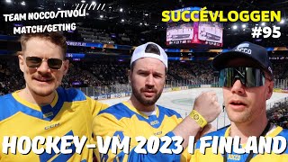 HOCKEY-VM 2023 I FINLAND | Team NOCCO, TIVOLI, MATCH & GETING (VLOGG #95)