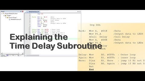 #17 Explaining The Time Delay Subroutine.