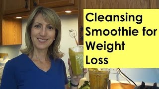 WEIGHT LOSS SMOOTHIE that's also a CLEANSING SMOOTHIE