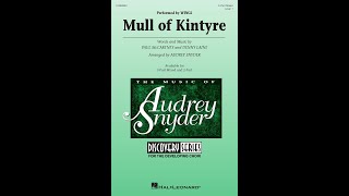 Mull of Kintyre by Paul McCartney (3-Part Mixed Choir) - Arranged by Audrey Snyder