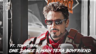 One Dance X Main Tera boyfriend | FT. Tony Stark Edit | Iron Man Edit | JD holly status edit
