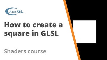 12. How to create a square in GLGL - Shader course