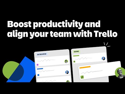 Boost your productivity with Trello