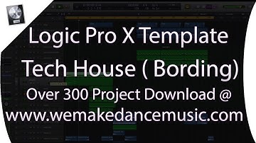 Logic Pro X Tech House Template (Bording)