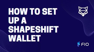 How To Setup A Shapeshift Wallet