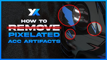 How to remove PIXELATED ARTIFACTS in ACC Custom Liveries