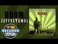 Jeffreyumol  boom official lyric