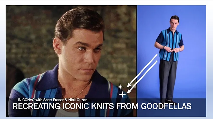 Recreating the Goodfellas Knitwear with Scott Fraser