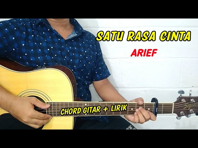 Chord Gitar - Satu Rasa Cinta - Arief | Tutorial Gitar - By Basri Regar class=