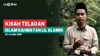 Islam Rahmatan Lil Alamin - Ust. Ali Zainal Abidin