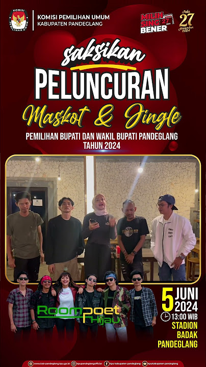 Saksikan Roompoet Hijau di Acara Peluncuran Maskot dan Jingle Pilkada Pandeglang Tahun 2024