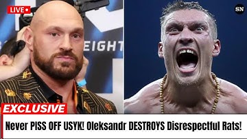 Never PISS OFF USYK! When Oleksandr Usyk DESTROYED Cocky Rats For Being Disrespectful!