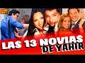 LAS 13 NOVIAS DE YAHIR  !! Sus amores y escándalos