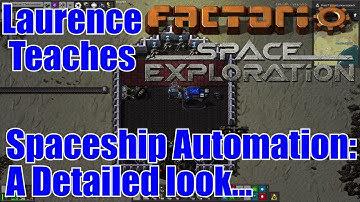 Spaceship Automation tutorial details - Factorio: Space Exploration - Laurence Plays