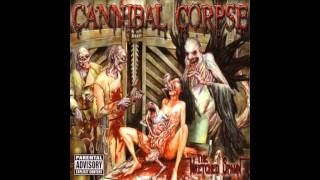 Cannibal Corpse - Bent Backwards And Broken