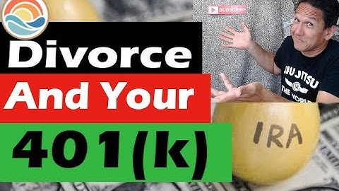 Divorce And Your 401(k). How is it split up? What is a QDRO?