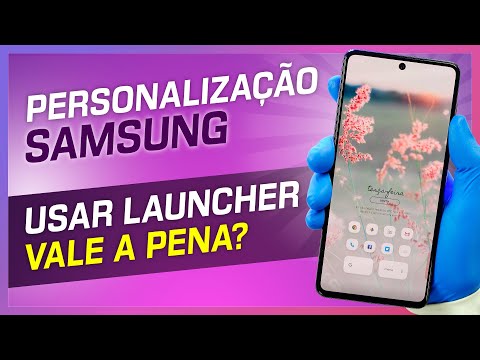 🔵 Launcher | O que é, o que muda e vale a pena usar no seu Samsung Galaxy?