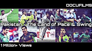 Pakistan - The Land of Swing & Pace