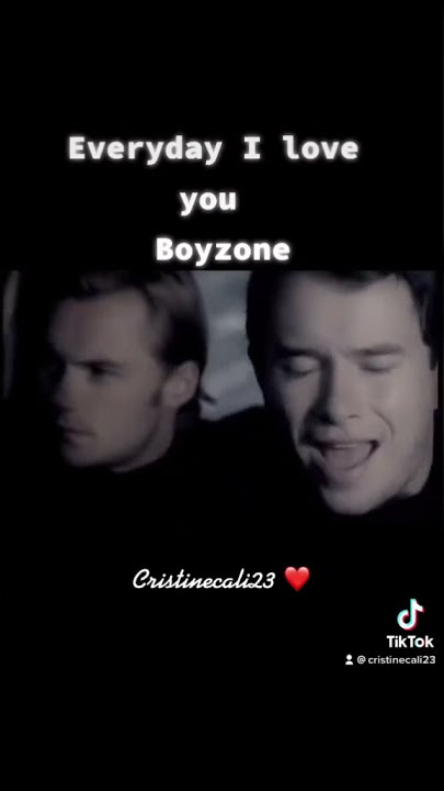 Everyday I Love You.//Boyzone