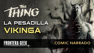 LA COSA VS VIKINGOS❗ | The Thing - The Northman Nightmare | La Pesadilla Vikinga - Comic Narrado