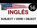 Curso de Ingles - LECCION 56 (Como identificar el objeto en una oración) - SUJETO, VERBO Y OBJETO