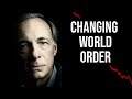 Ray Dalio: The Changing World Order