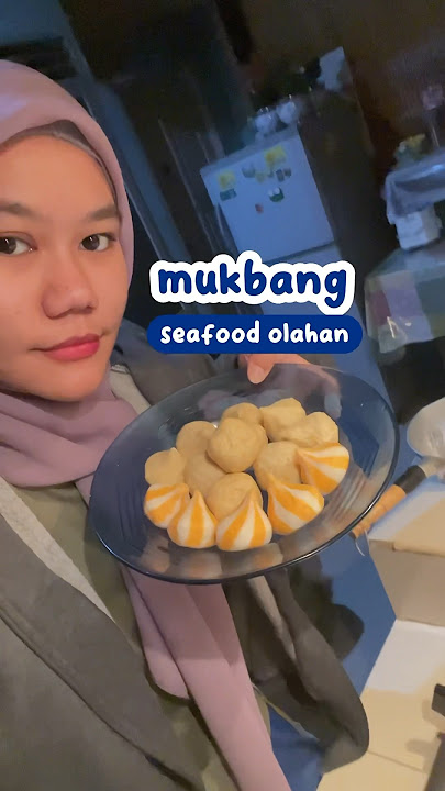 MUKBANG ALA ALA PAS BINTITAN😂 SIAPA SUKA DUMPLING & SEAFOOD OLAHAN GINI?😋 #marinasea