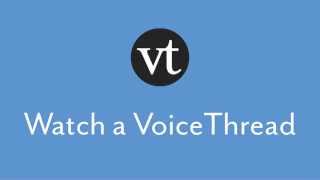 How to Complete a "Watch" a VoiceThread Assignment