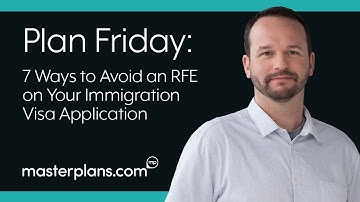 7 Ways to Avoid an RFE on Your Immigration Visa Application - Plan Friday