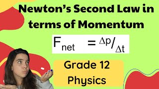 Grade 12 momentum Newtons second law in terms of momentum