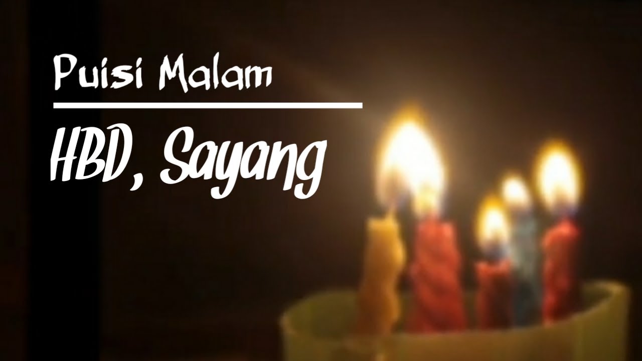 PUISI CINTA PUISI UNTUK PACAR TERSAYANG SELAMAT ULANG