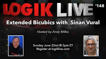 Logik Live #148: Extended Bicubics with Sinan Vural