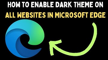 How to Enable Dark Theme on All Websites in Microsoft Edge on Windows 11