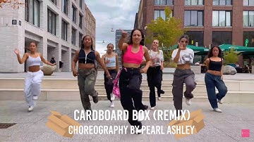 CARDBOARD BOX (REMIX) - FLO ft. HAPPIMUSIC | Pearl Ashley Choreography