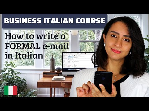 BUSINESS ITALIAN ? - How to write a FORMAL e-mail in Italian ?(ITALIANO PER GLI AFFARI)