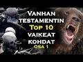 Vanhan testamentin top 10 vaikeat ko.at  teologian professori vastaa